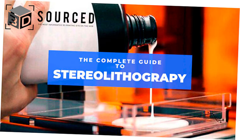estereolitografia todo lo que necesita saber sobre la impresion 3d sla 5f6ba0e7a9a41