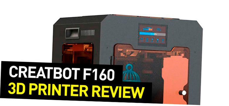 revision de la impresora 3d creatbot f160 5f6bce8d23bc0