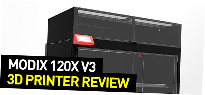 revision de la impresora 3d modix big 120x v3 especificaciones software precio 5f6bc61ddc2c1