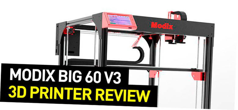 revision de la impresora 3d modix big 60 v3 especificaciones software precio 5f6bc631e5025